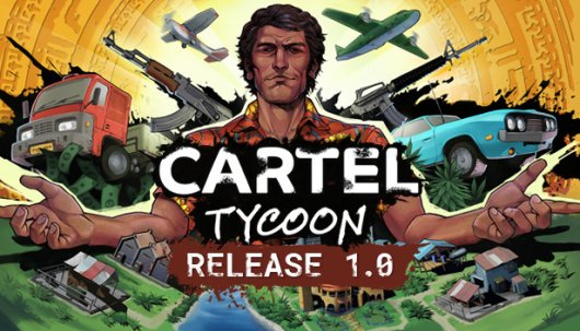 Cartel Tycoon - Game Poster