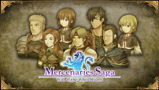 Mercenaries Saga -Will of the White Lions- - Game Poster