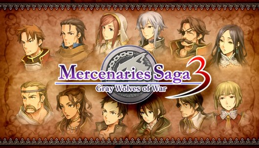 Mercenaries Saga 3 -Gray Wolves of War- - Game Poster