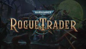 Warhammer 40,000: Rogue Trader - Game Poster