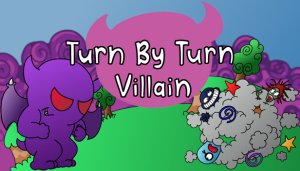 Turn By Turn Villain - Game Poster