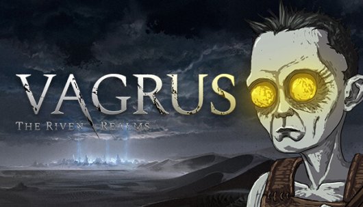 Vagrus - The Riven Realms - Game Poster