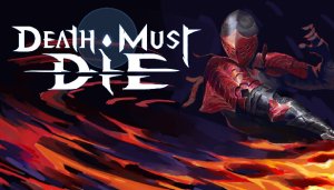Death Must Die - Game Poster