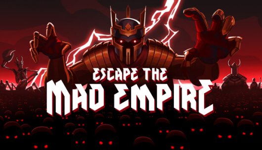 Escape The Mad Empire - Game Poster
