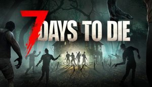7 Days to Die - Game Poster
