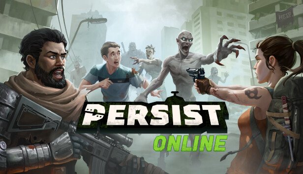 Persist Online Challenges You to Surive a Post-apocalyptic and Zombie-infested World