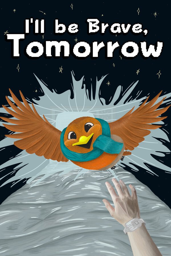 I'll be Brave, Tomorrow - Cozy Narrative Platfomer
