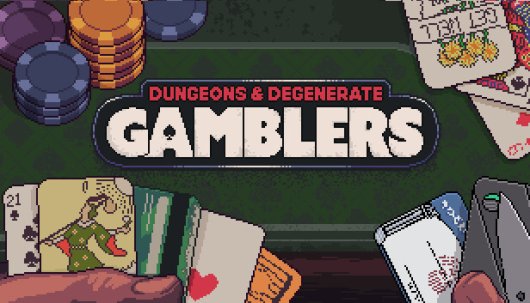 Dungeons & Degenerate Gamblers - Game Poster