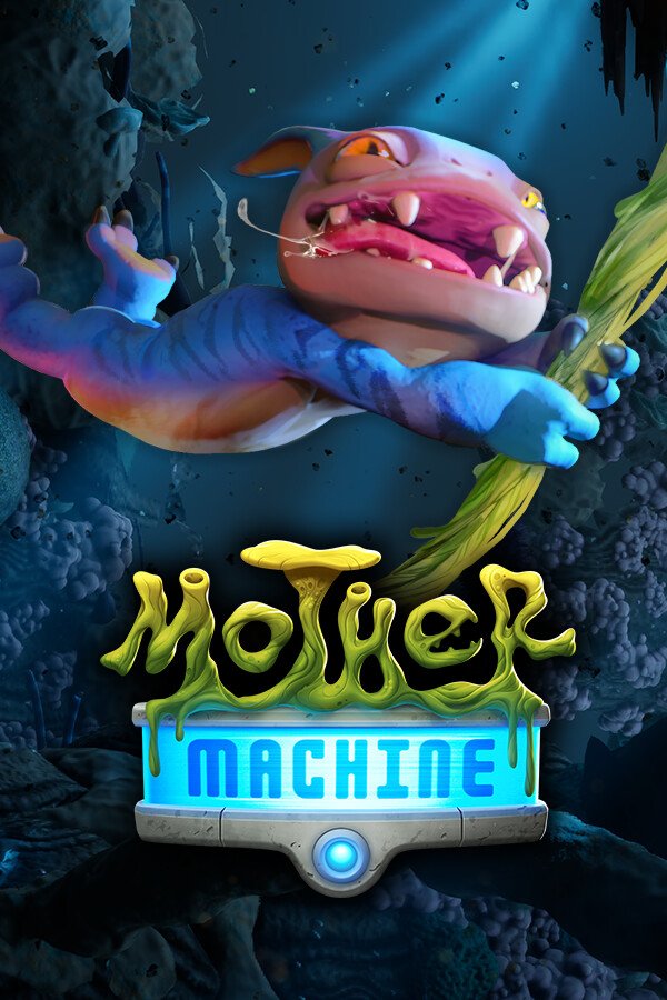Mother Machine