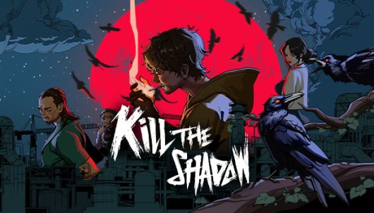 Kill The Shadow - Game Poster