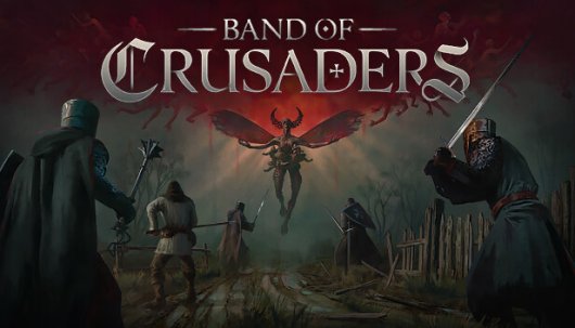 Band of Crusaders - Game Poster