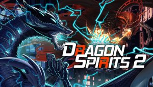 Dragon Spirits 2 - Game Poster