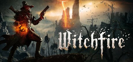 Witchfire - Game Poster