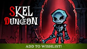 Skel Dungeon: Heroes Must Die! - Game Poster