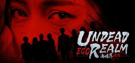 Undead Realm：Ego - Game Poster