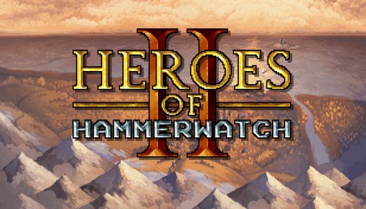 Heroes of Hammerwatch II - Game Poster