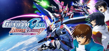 MOBILE SUIT GUNDAM SEED BATTLE DESTINY REMASTERED - Game Poster