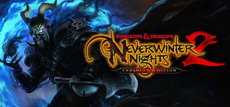 Dungeons & Dragons Neverwinter Nights 2: Enhanced Edition - Game Poster