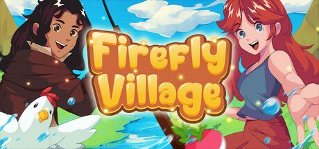 Firefly Village - Game Poster