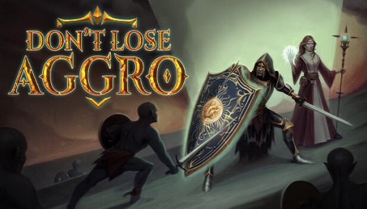 Don’t Lose Aggro - Game Poster