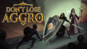 Don’t Lose Aggro - Game Poster