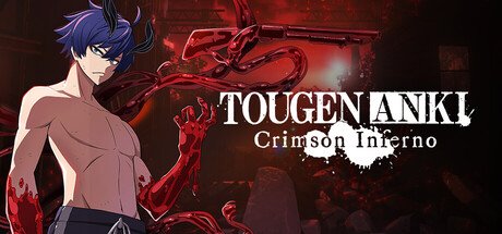 TOUGEN ANKI Crimson Inferno - Game Poster