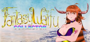 Fantasy Waifu Collector - Game Poster