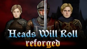 Heads Will Roll: Reforged - Game Poster