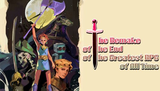 The Remake of the End of the Greatest RPG of All Time - Game Poster