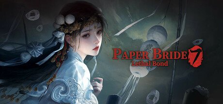 Paper Bride 7 Lethal Bond is Now on Steam