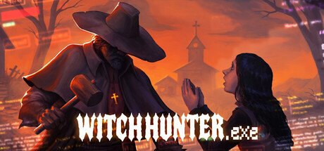 Salem-inspired WITCHHUNTER.exe is coming soon to Steam