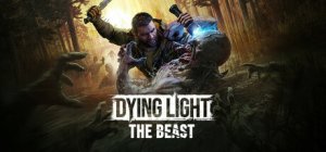Dying Light: The Beast Restored Land - Game Poster