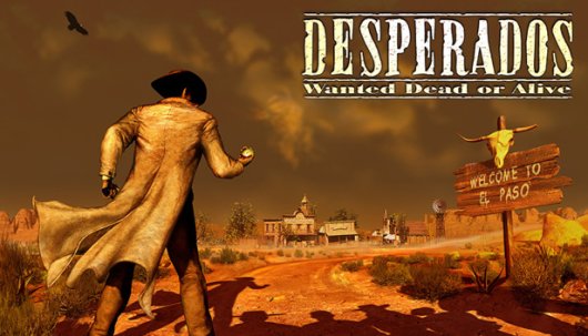 Desperados: Wanted Dead or Alive - Game Poster