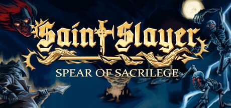 Studio is Releasing a Vinyl Soundtrack for Saint Slayer: Spear of Sacrilege
