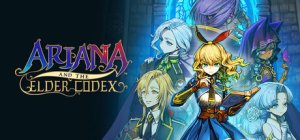Ariana and the Elder Codex - Game Poster