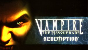 Vampire: The Masquerade - Redemption - Game Poster