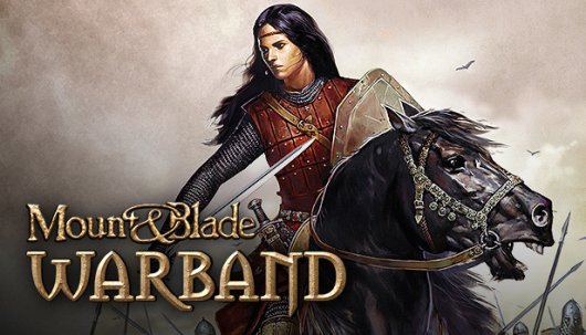 Mount & Blade: Warband - Game Poster