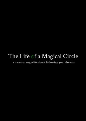 The Life of a Magical Circle