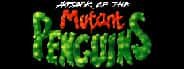 Attack of the Mutant Penguins screenshot 6