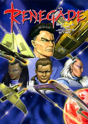 Renegade: The Battle for Jacob’s Star