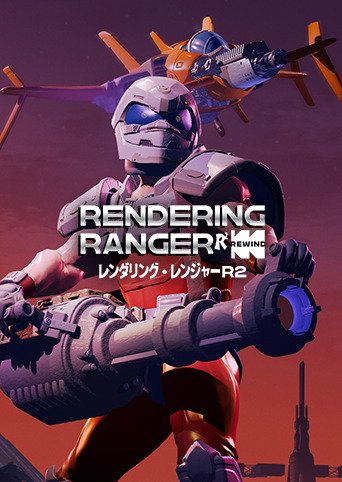 Rendering Ranger: R² [Rewind]