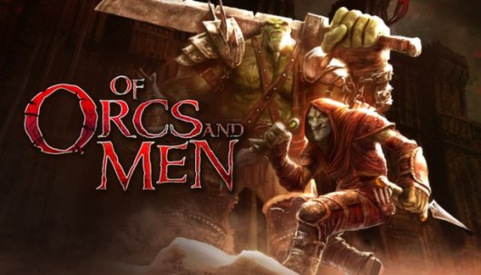 Of Orcs and Men - Game Poster