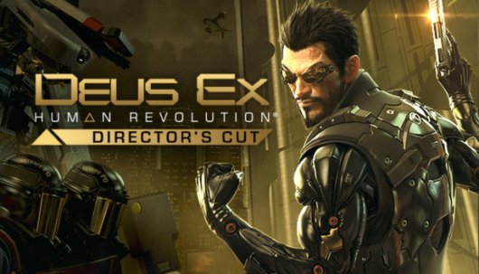 Deus Ex: Human Revolution - Director’s Cut - Game Poster