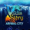 Valdis Story: Abyssal City - Screenshot #11