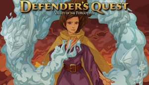 Defender’s Quest: Valley of the Forgotten