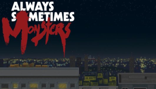 Always Sometimes Monsters - Game Poster