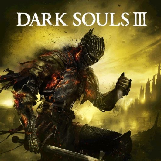 Dark Souls III - Game Poster