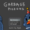 Garbage Pigeons - Screenshot #1