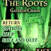 The Roots: Gates of Chaos - Screenshot #1