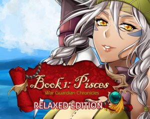 War Guardian Chronicles: Book 1 - Pisces: Relaxed Edition